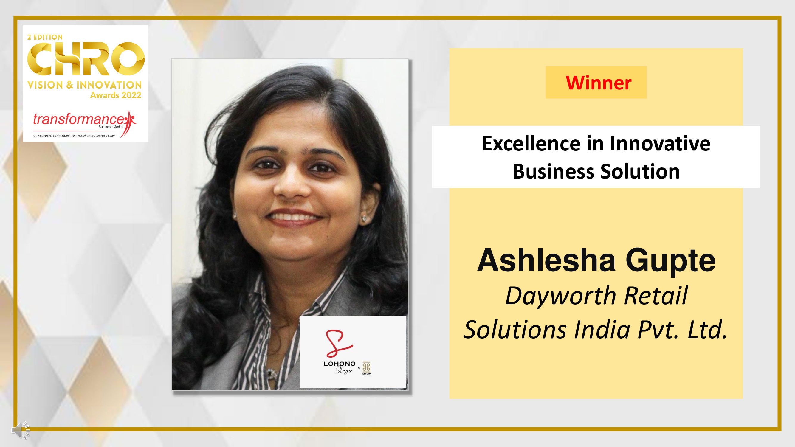 Ashlesha Gupte, Dayworth Retail Solutions India Pvt.
                            Ltd.